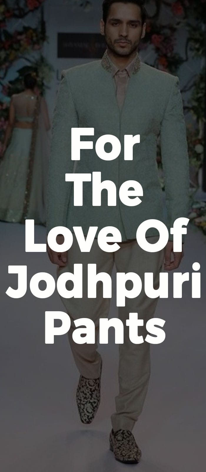 For The Love Of Jodhpuri Pant For The Love Of Jodhpuri Pants