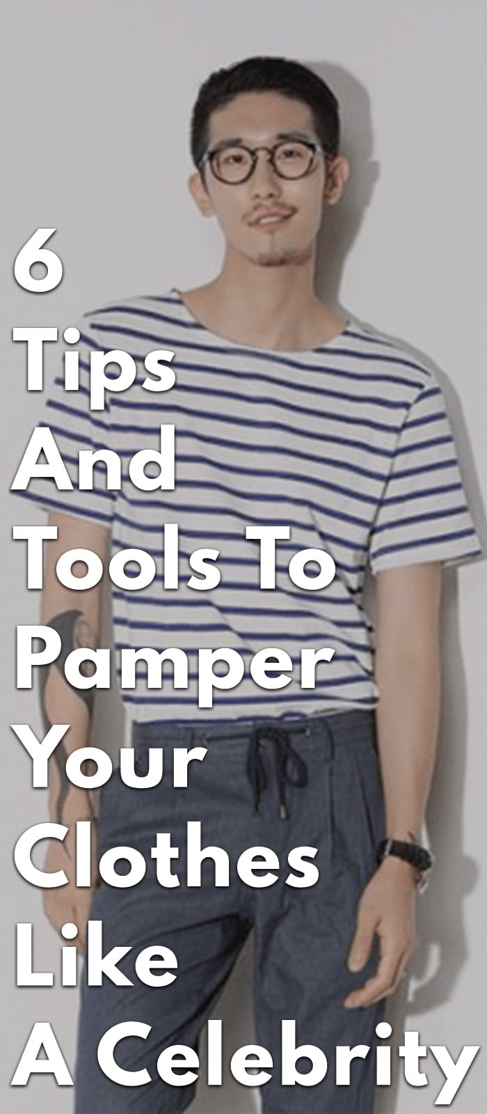 6-Tips-and-Tools-to-Pamper-Your-Clothes-Like-A-Celebrity 6-Tips-and-Tools-to-Pamper-Your-Clothes-Like-A-Celebrity