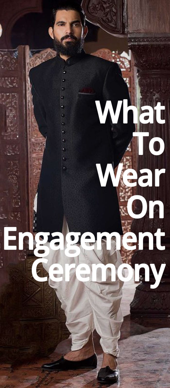 What To Wear On Engagement Ceremony