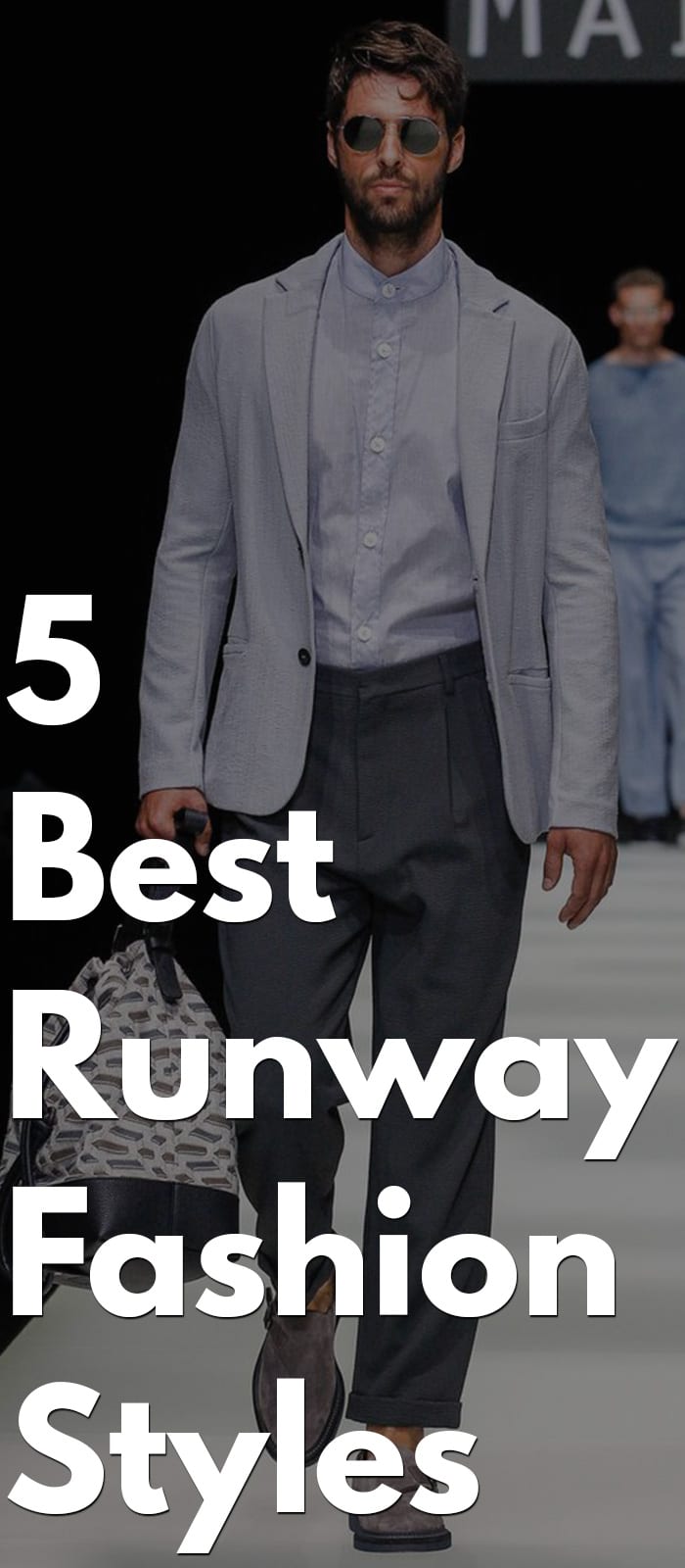 5 Best Runway Fashion Styles for 2018 5 Best Runway Fashion Styles for 2018