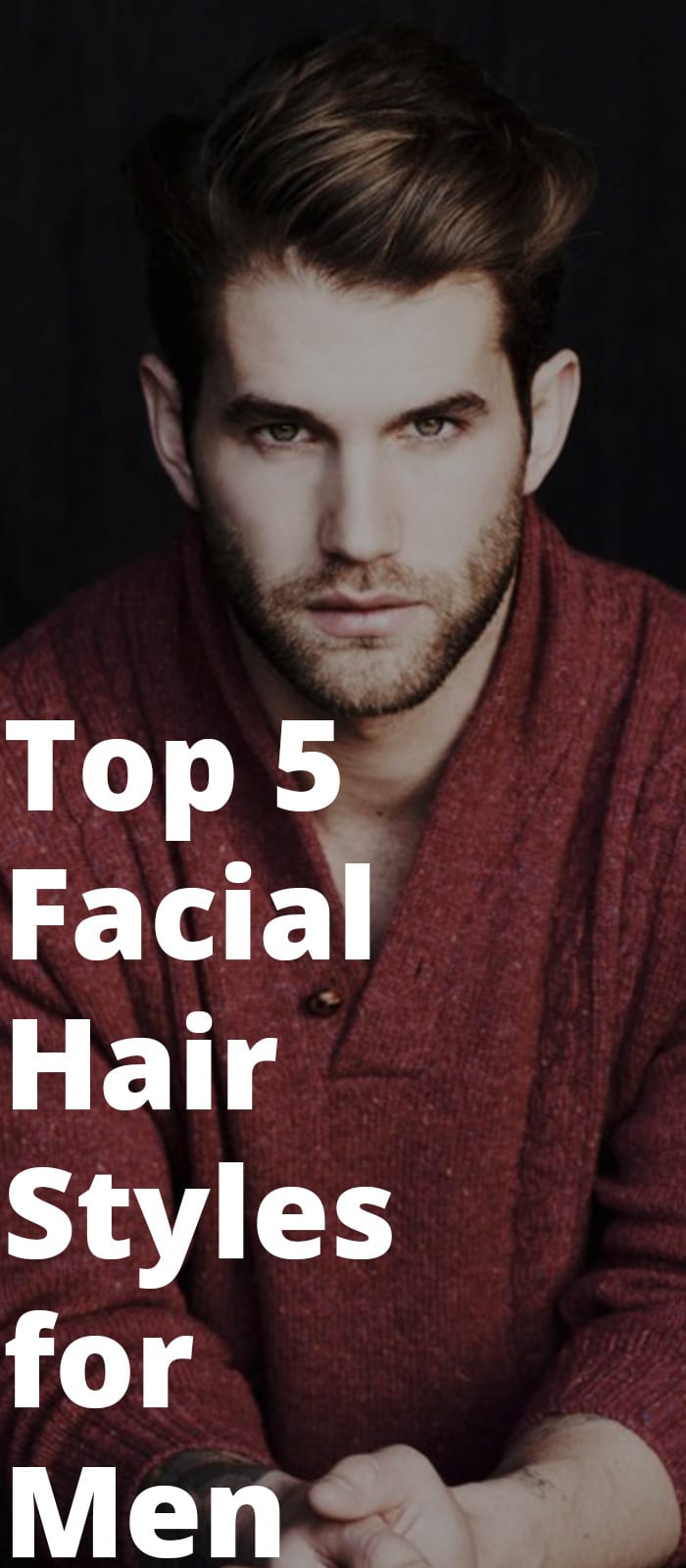 5 Facial Hair Styles Maintenance Hacks