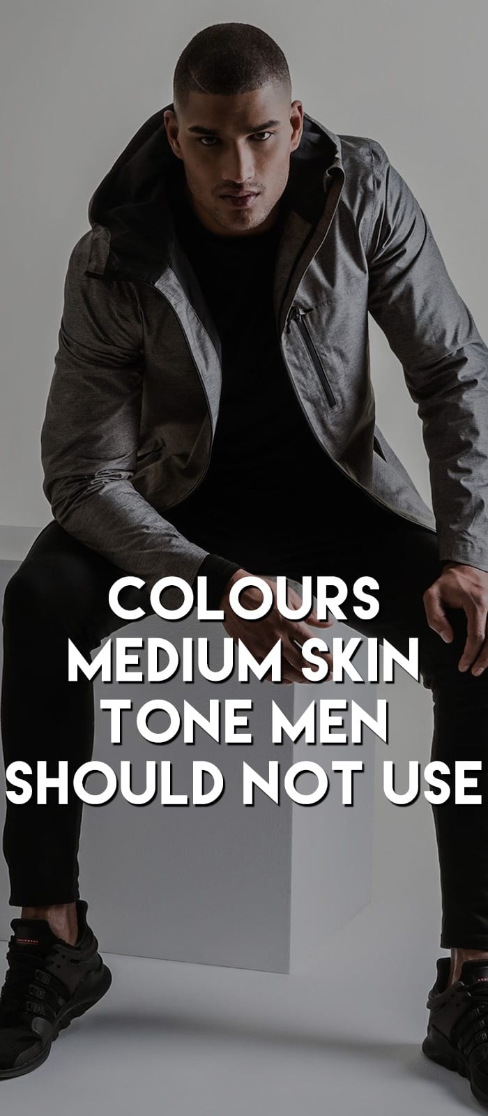 Colours Medium Skin Tone Men should Not Use Colours Medium Skin Tone Men should Not Use