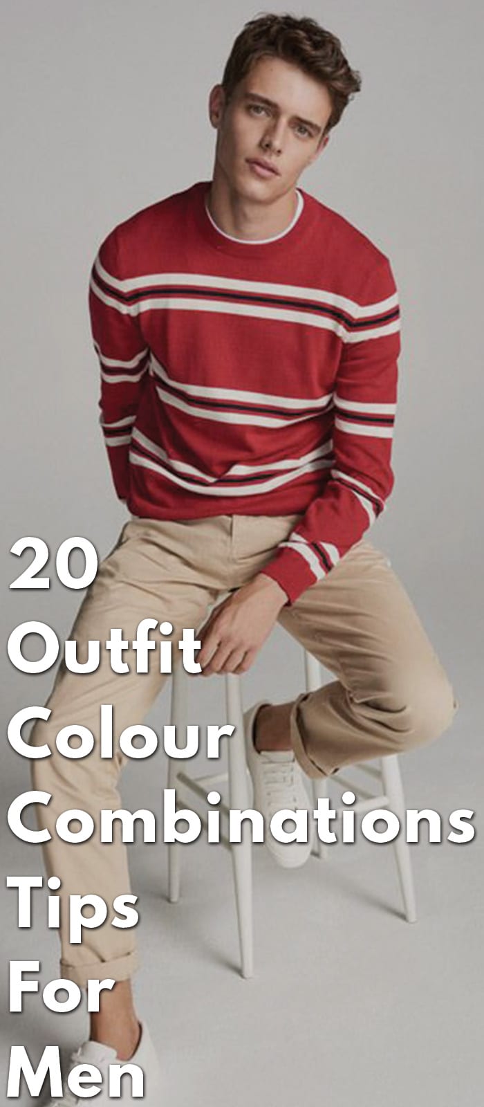 20-Outfit-Colour-Combinations-Tips-For-Men. 20-Outfit-Colour-Combinations-Tips-For-Men.