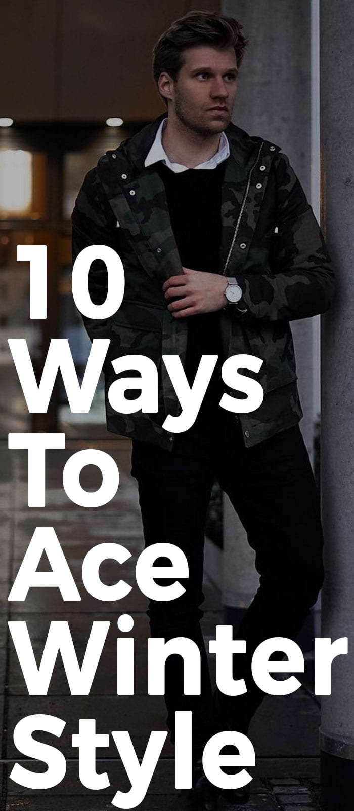 10 Ways To Ace Winter Style 10 Ways To Ace Winter Style