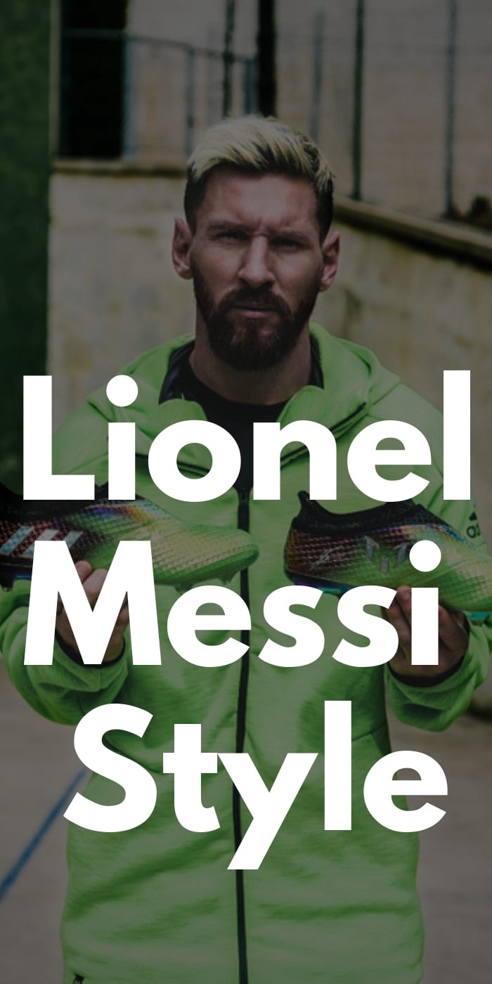 Lionel Messi Style Lionel Messi Style