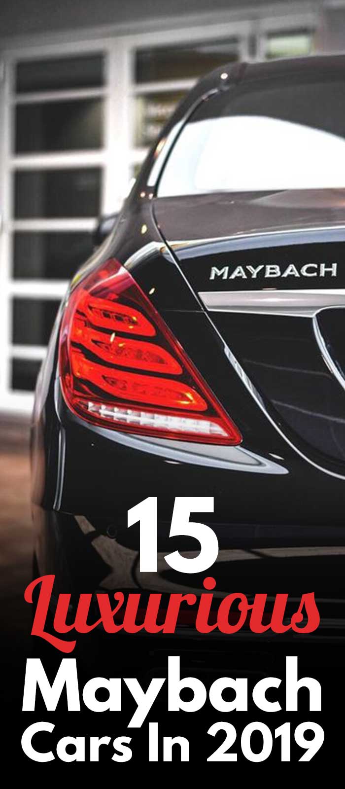 15 Luxurious Maybach Cars! 15 Luxurious Maybach Cars!