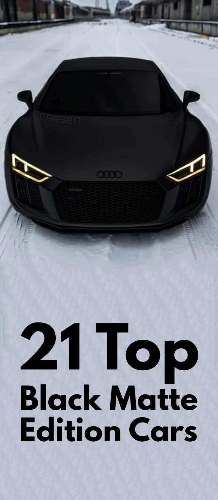 21 TOP BLACK MATTE EDITION CARS 21 TOP BLACK MATTE EDITION CARS