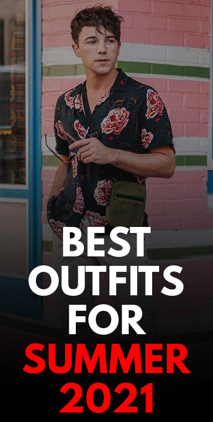 Best Outfits for Summer 2021 Best Outfits for Summer 2021
