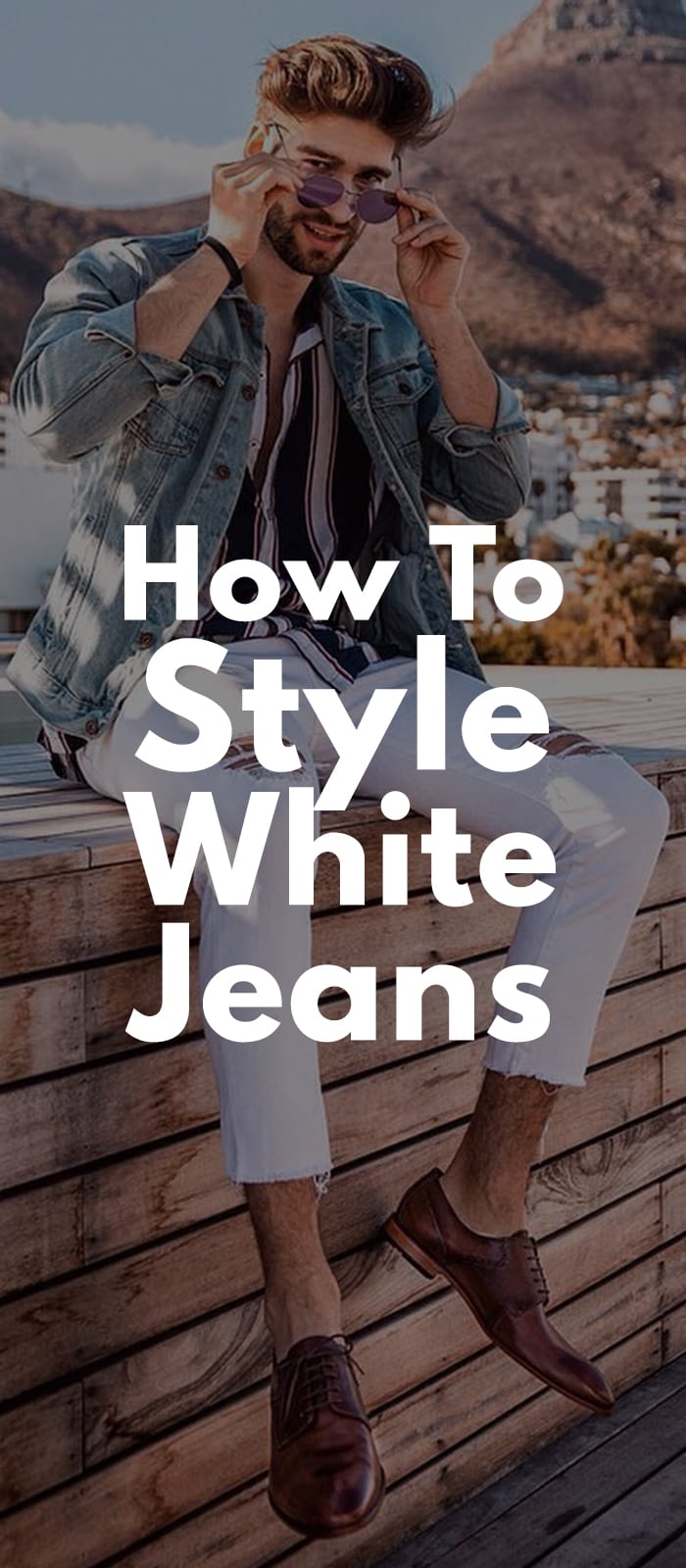 How To Style White Jeans. How To Style White Jeans.