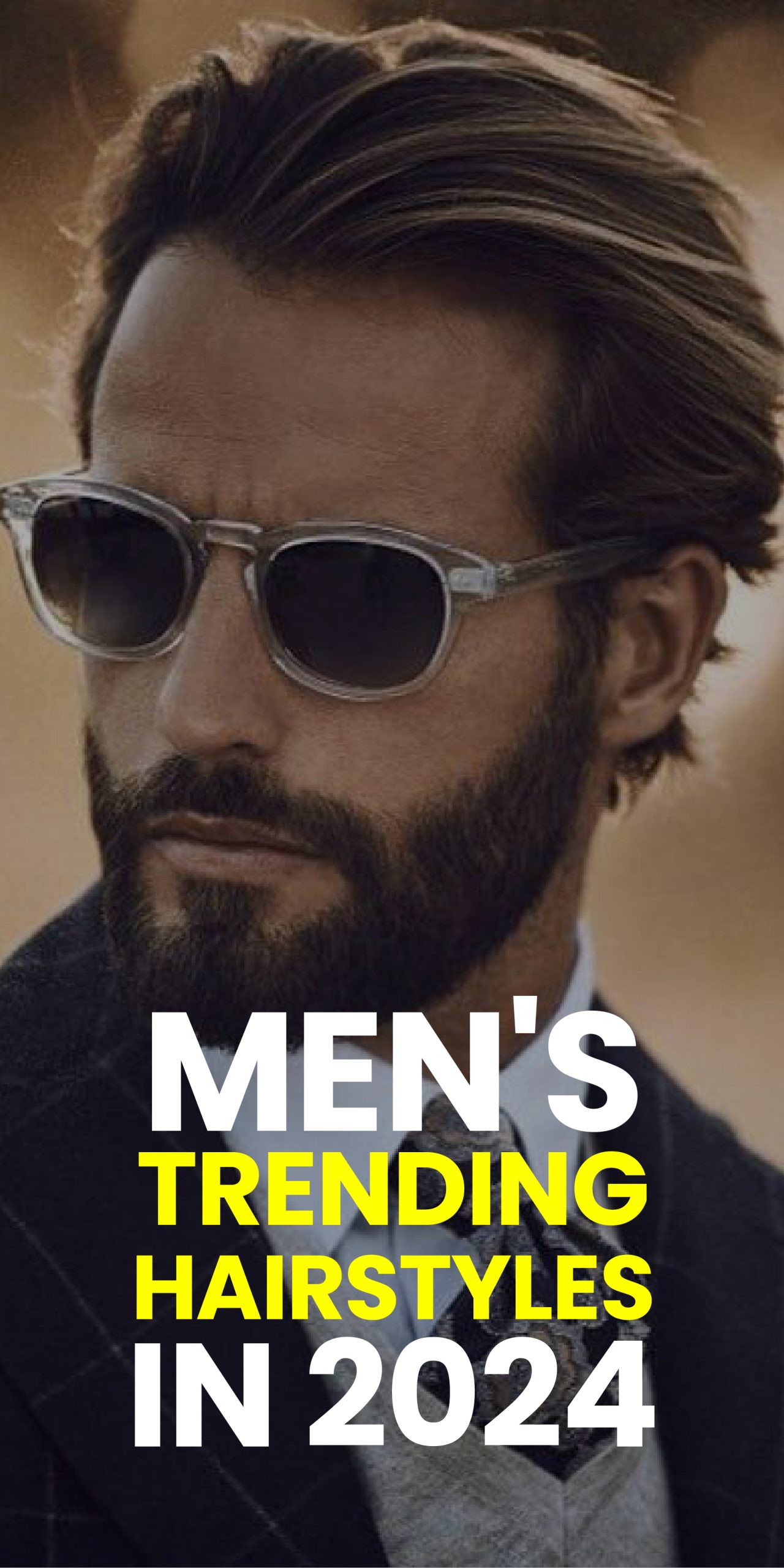 MEN’S TRENDING HAIRSTYLES IN 2024 MEN’S TRENDING HAIRSTYLES IN 2024