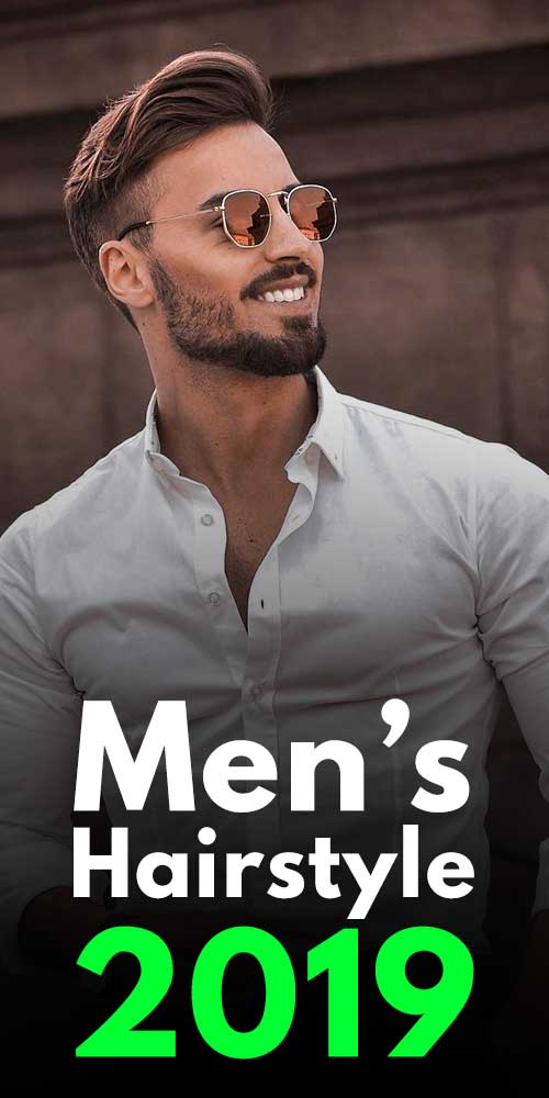 Men’s Hairstyle For 2019