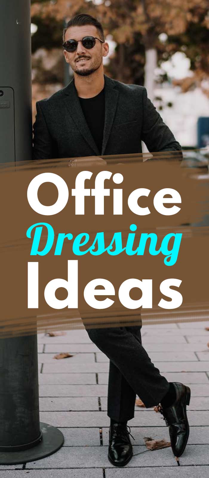 Office Dressing Ideas! Office Dressing Ideas!