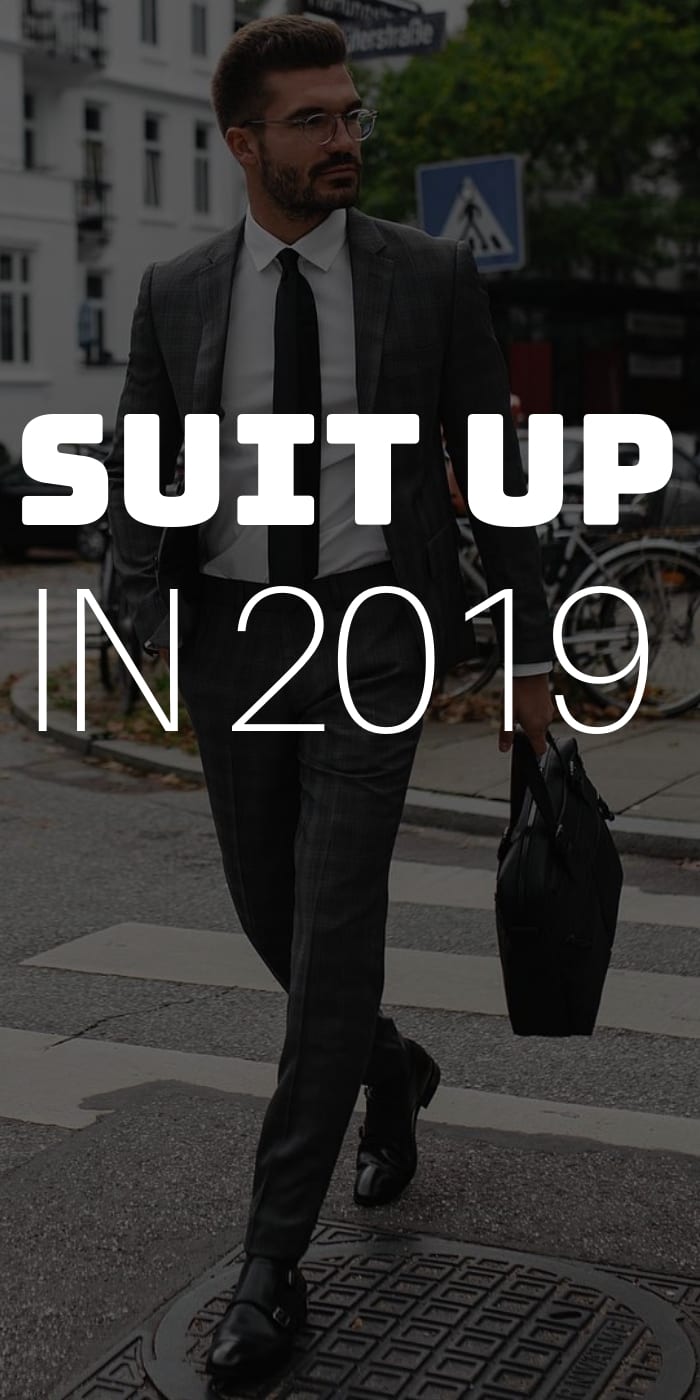Suit Up In 2019 Suit Up In 2019
