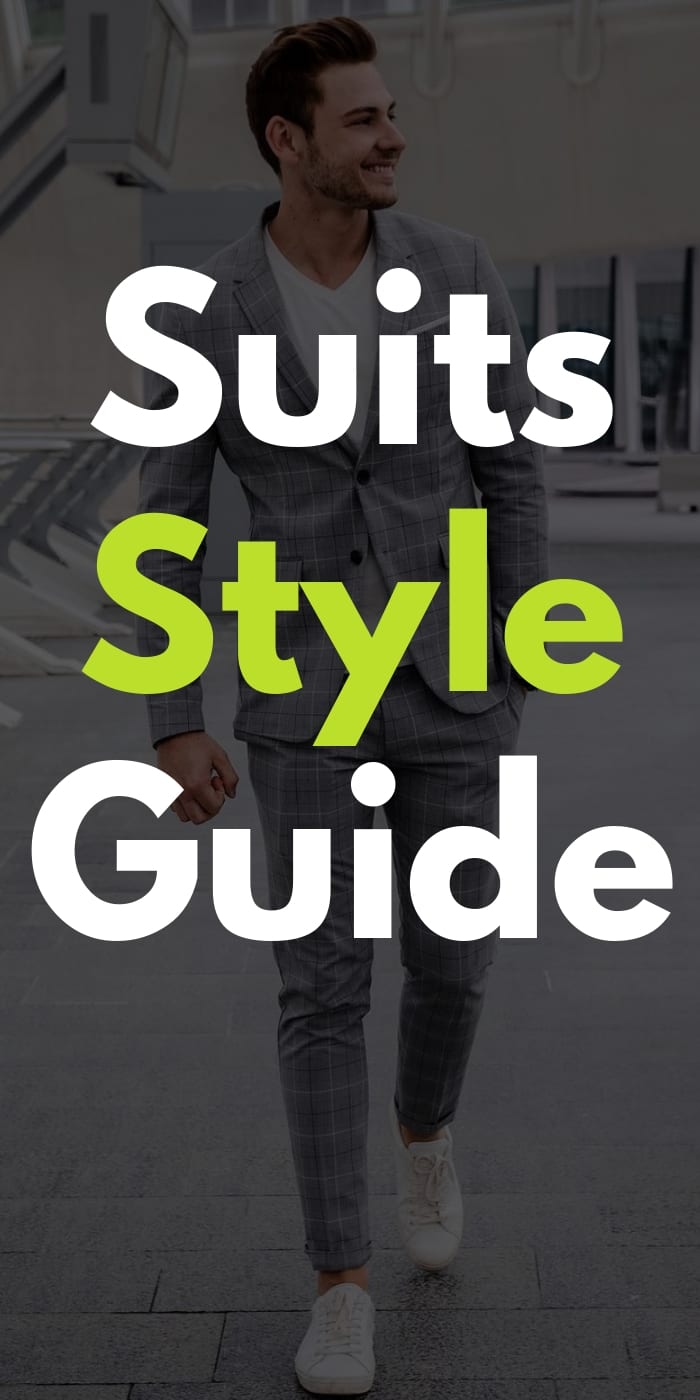 Suits Style Guide Suits Style Guide