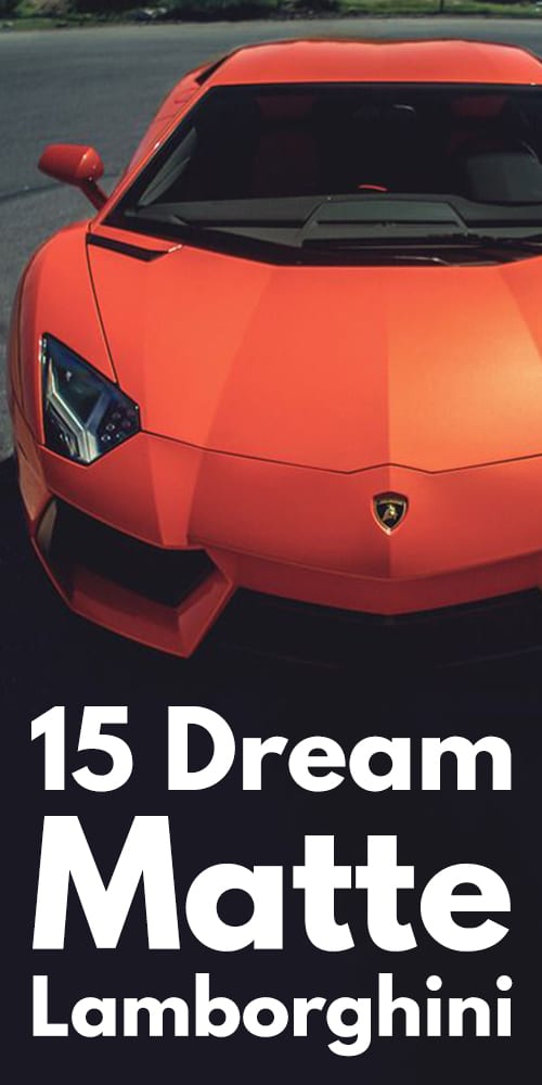 15 Dream Matte Lamborghini Photos 15 Dream Matte Lamborghini Photos