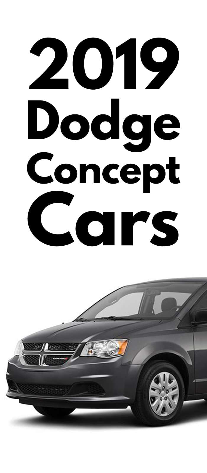 2019 Dodge concept cars. 2019 Dodge concept cars.