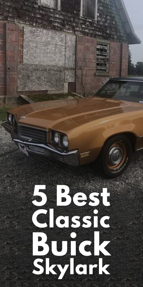 5 Best Classic Buick Skylark! 5 Best Classic Buick Skylark!