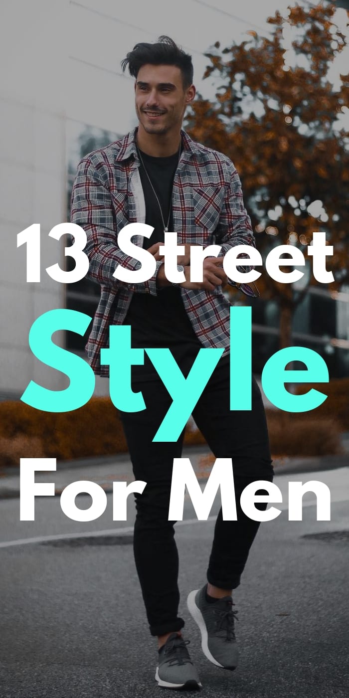 13-Street-Style-Outfits-For-Men 13-Street-Style-Outfits-For-Men