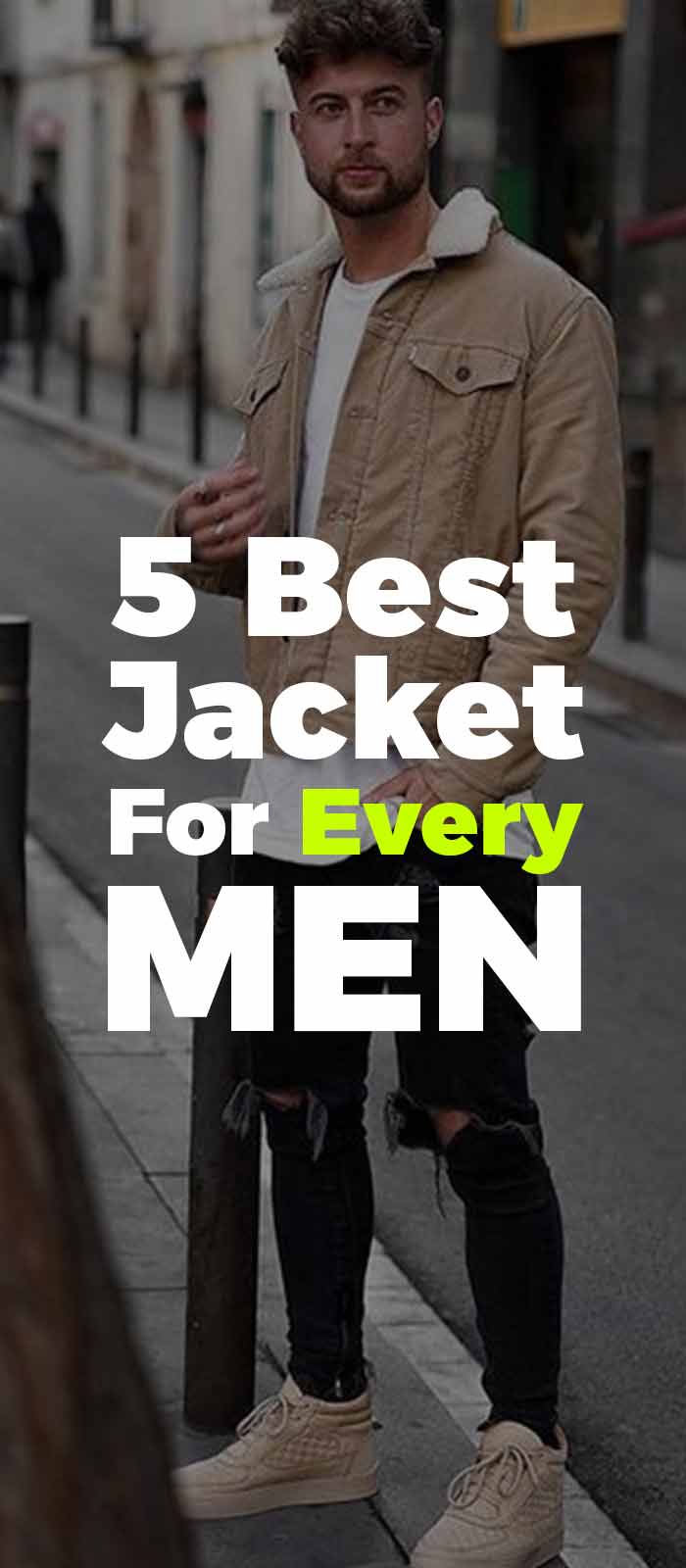 5-Best jacket outfits for 2020 5-Best jacket outfits for 2020
