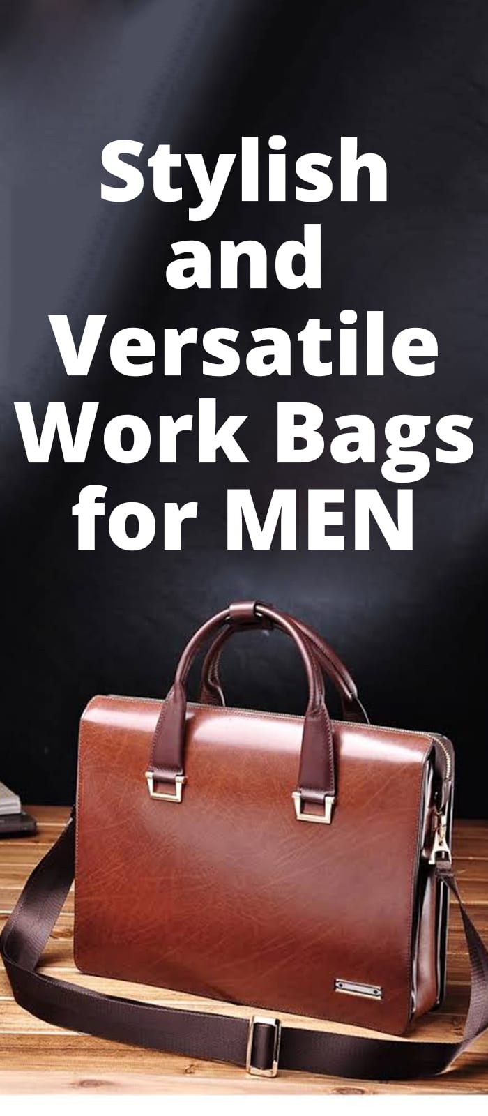 Stylish and Versatile Work Bags for Men Stylish and Versatile Work Bags for Men