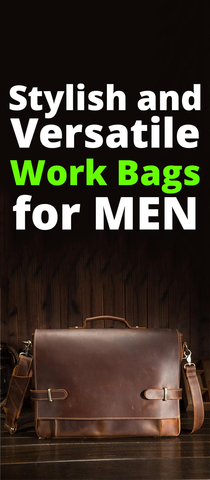 Stylish and Versatile Work Bags for Men Stylish and Versatile Work Bags for Men