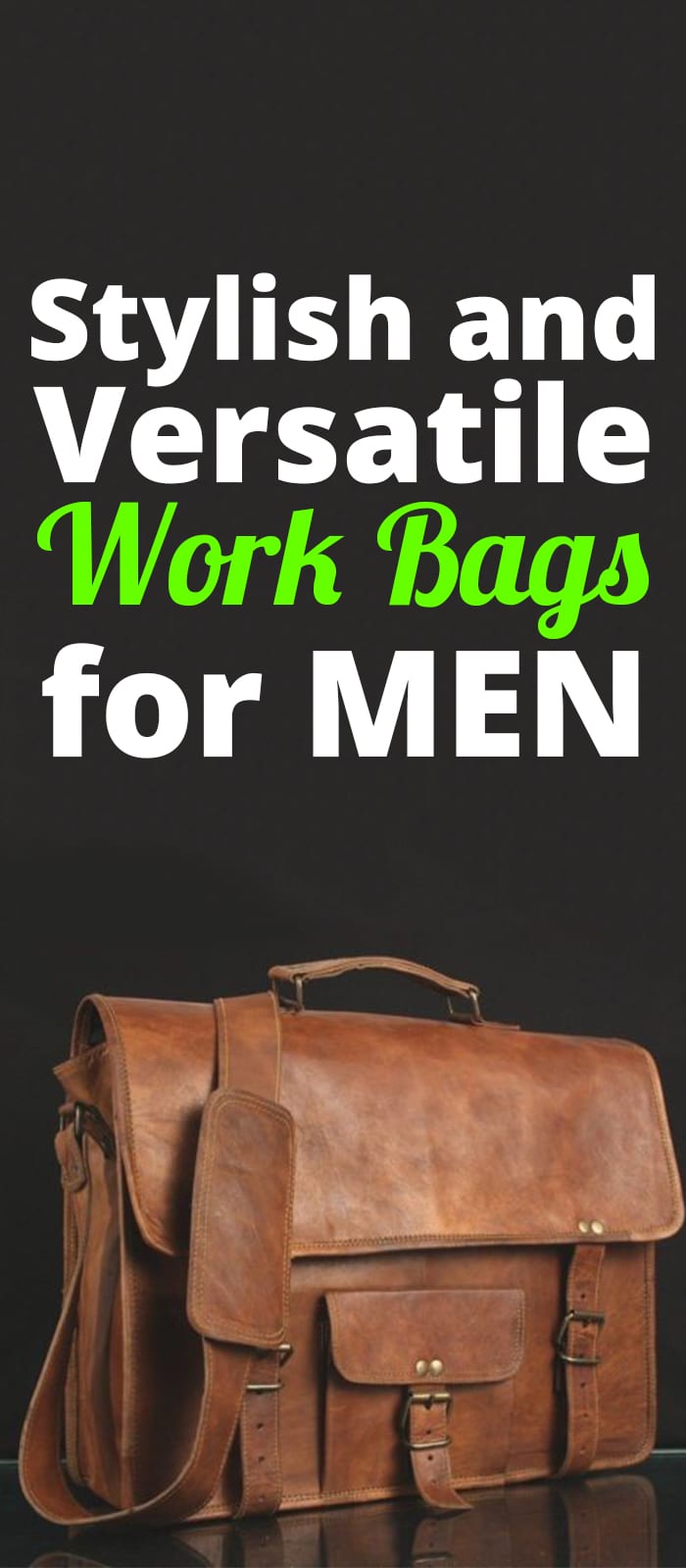 Stylish and Versatile Work Bags for Men Stylish and Versatile Work Bags for Men