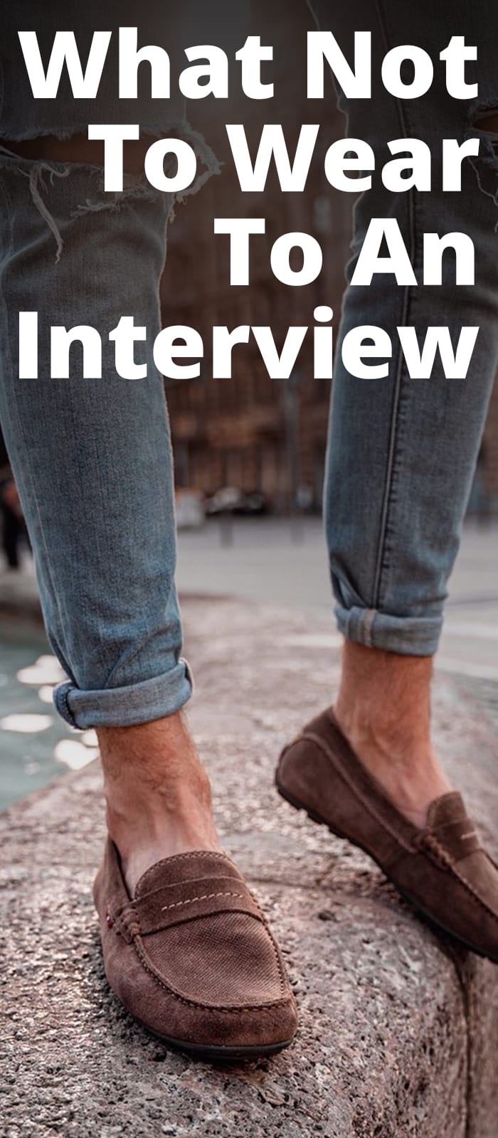 10 Things to Avoid Wearing to an Interview 10 Things to Avoid Wearing to an Interview