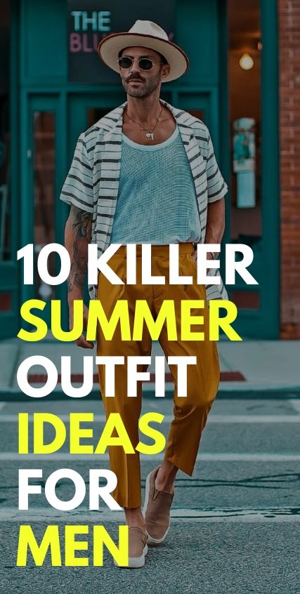 10 Killer Summer Outfit Ideas 10 Killer Summer Outfit Ideas