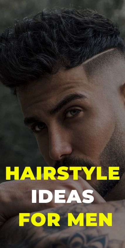 Hairstyle Ideas for Men Hairstyle Ideas for Men