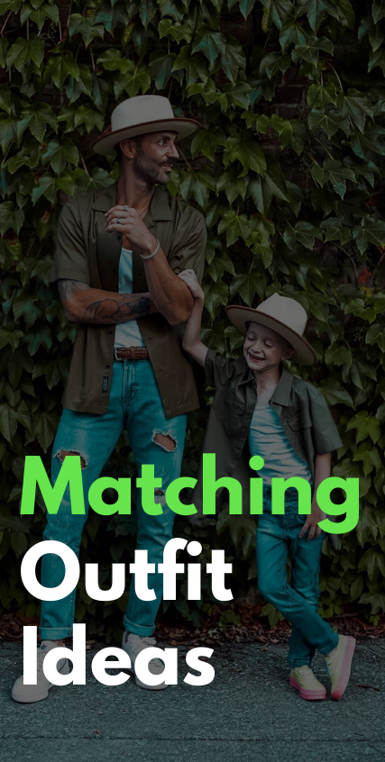 Matching Outfit Ideas Matching Outfit Ideas