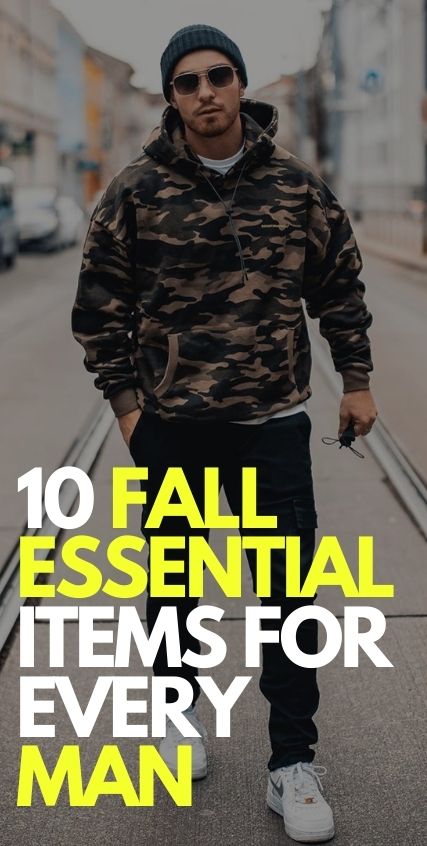 10 Fall Essential Items for Men 10 Fall Essential Items for Men