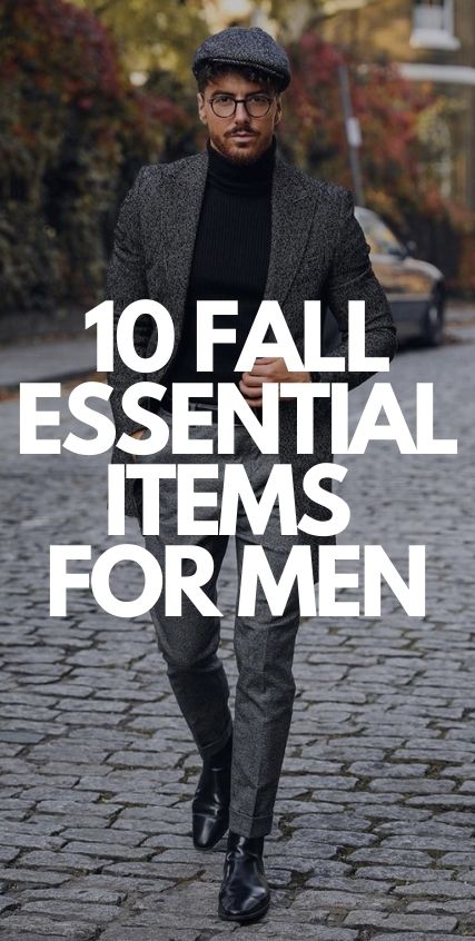 10 Fall Essentials for Men 10 Fall Essentials for Men