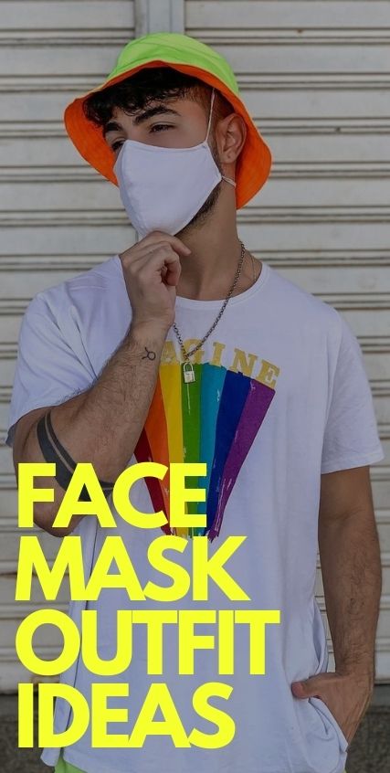 Face Mask Outfit Ideas 2020 Face Mask Outfit Ideas 2020