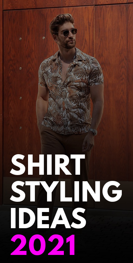 Shirt Styling Ideas 2021 Shirt Styling Ideas 2021