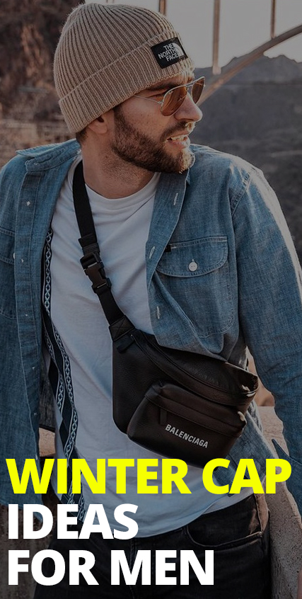Winter Cap Ideas for Men To Try Now Cool Winter Caps For Men