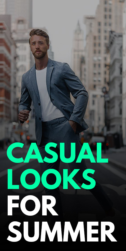 Casual Looks For Summer Casual Looks For Summer