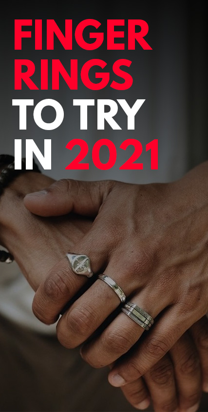 Finger Rings To Try in 2021- Finger Rings To Try in 2021-