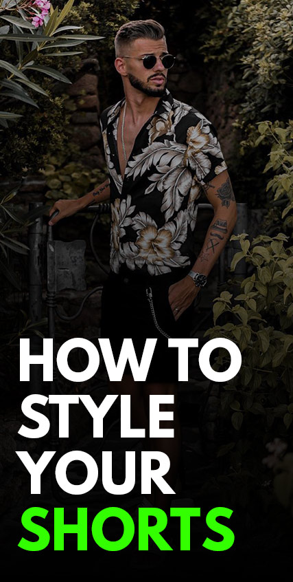 How To Style Your Shorts- How To Style Your Shorts-