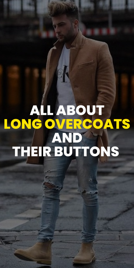 all about long overcoat and their buttons all about long overcoat and their buttons