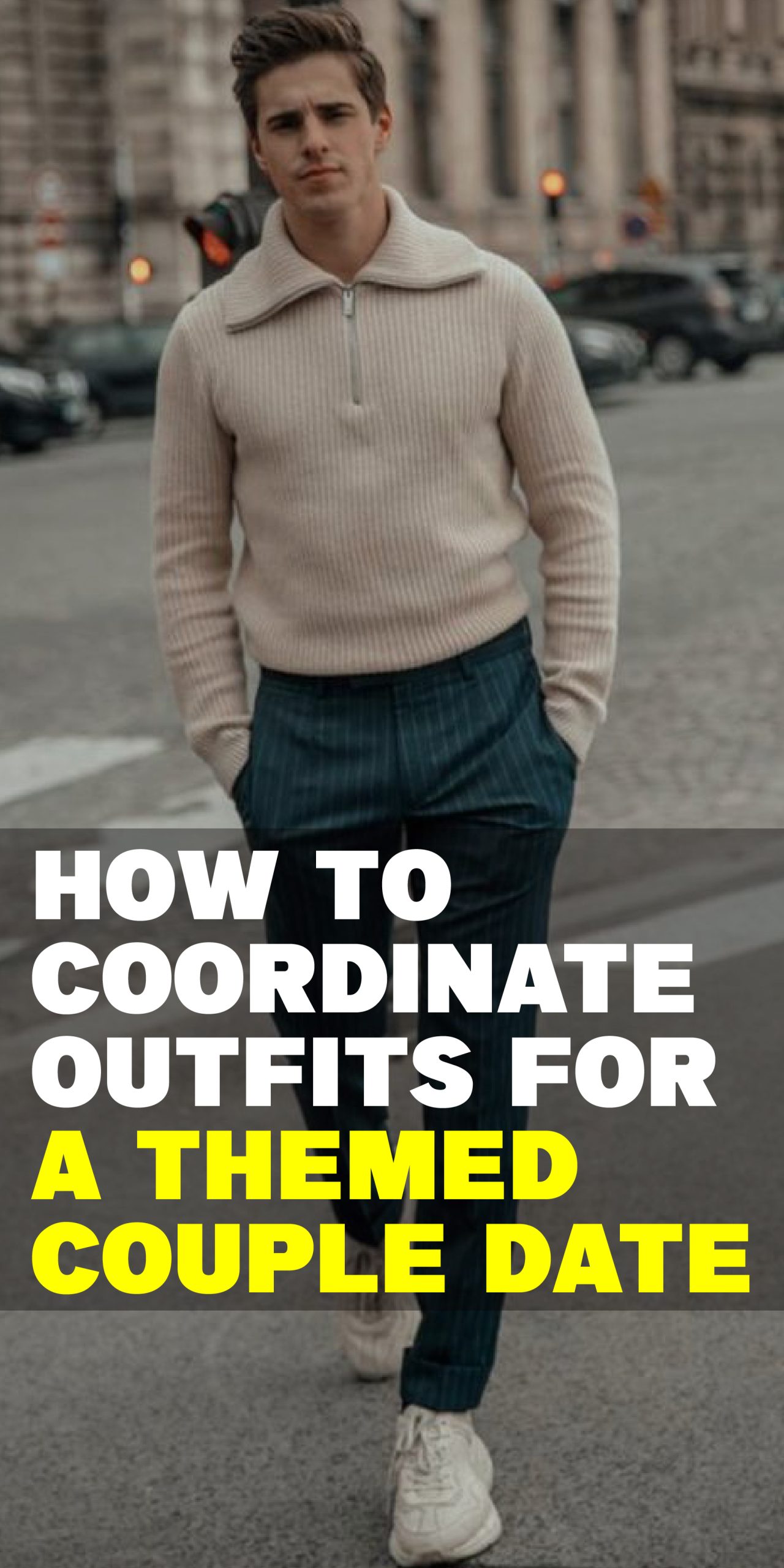 How to Coordinate Outfits for a Themed Couple Date How to Coordinate Outfits for a Themed Couple Date