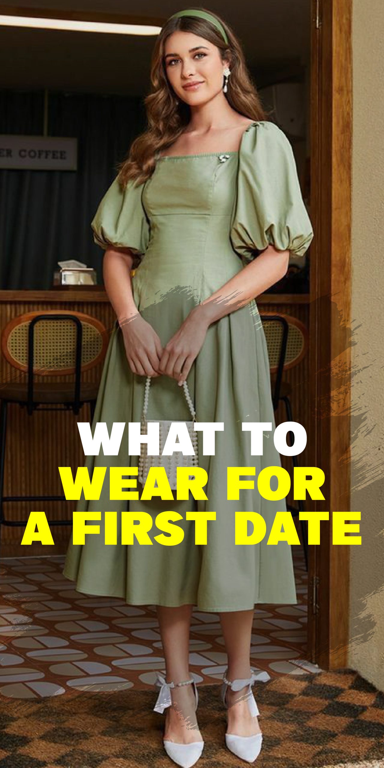 What to Wear for a First Date What to Wear for a First Date